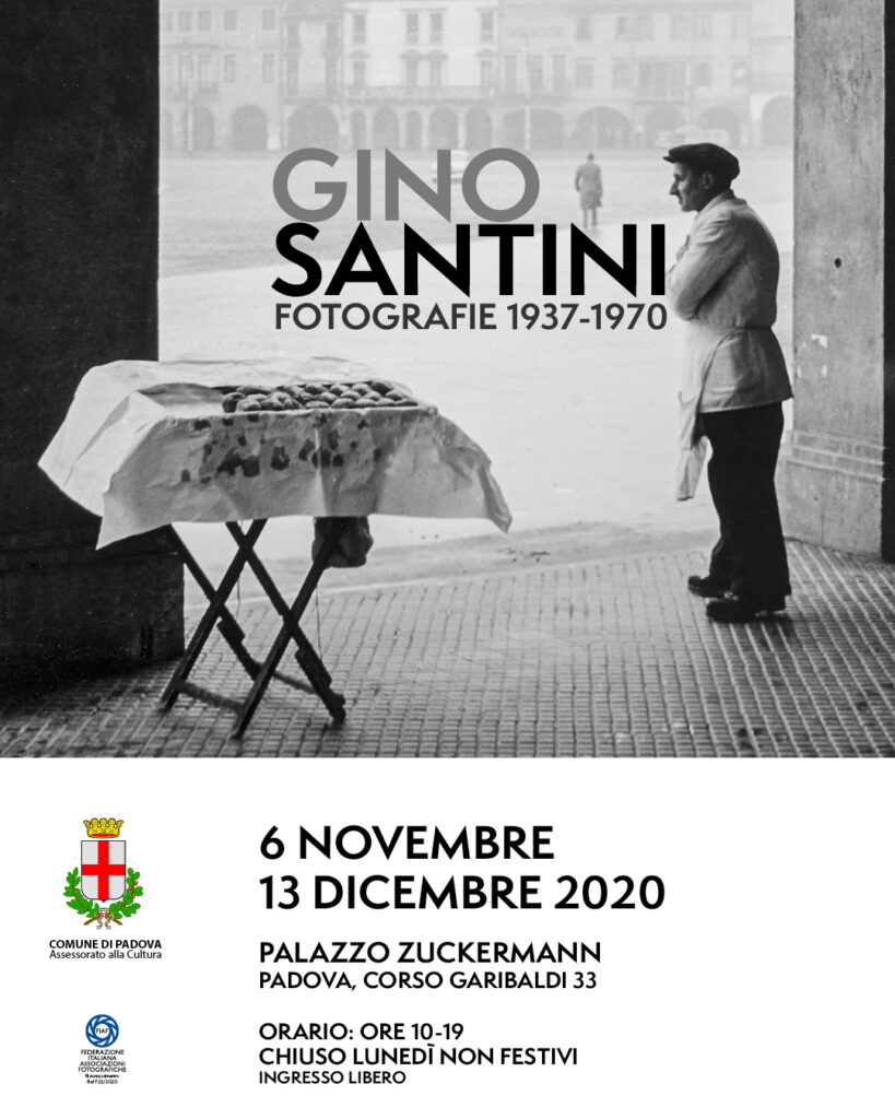 20201106 1213 Padova Gino Santini Fotografie 1937-1970 locandina